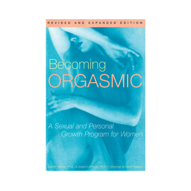 Becoming Orgasmic: Growth for Women