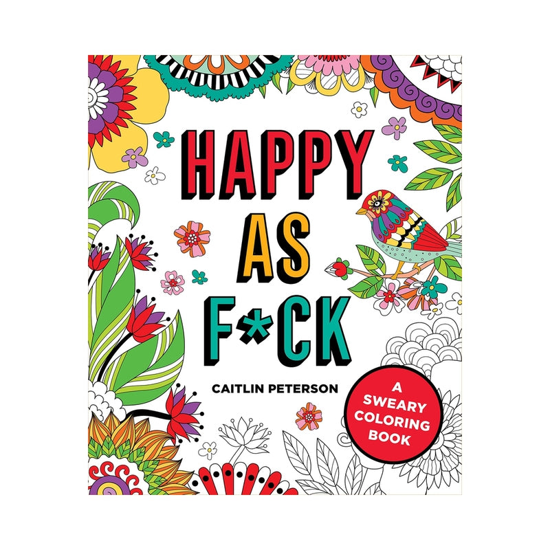 Happy as Fuck Coloring Book