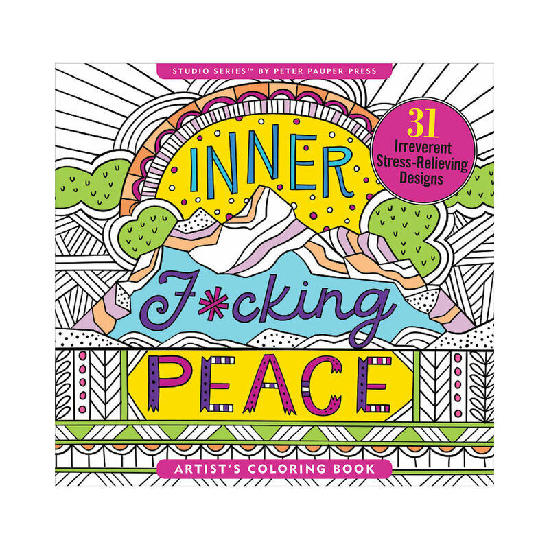 Inner Fucking Peace Coloring Book