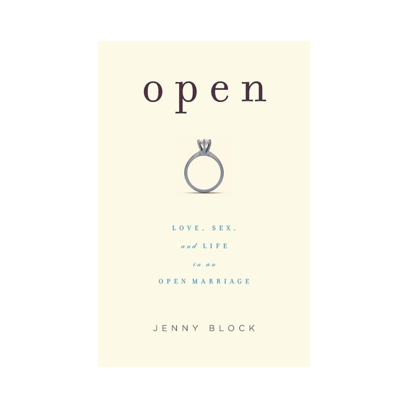 Media - Informational Books Open: Love, Sex & Life in Open Marriage