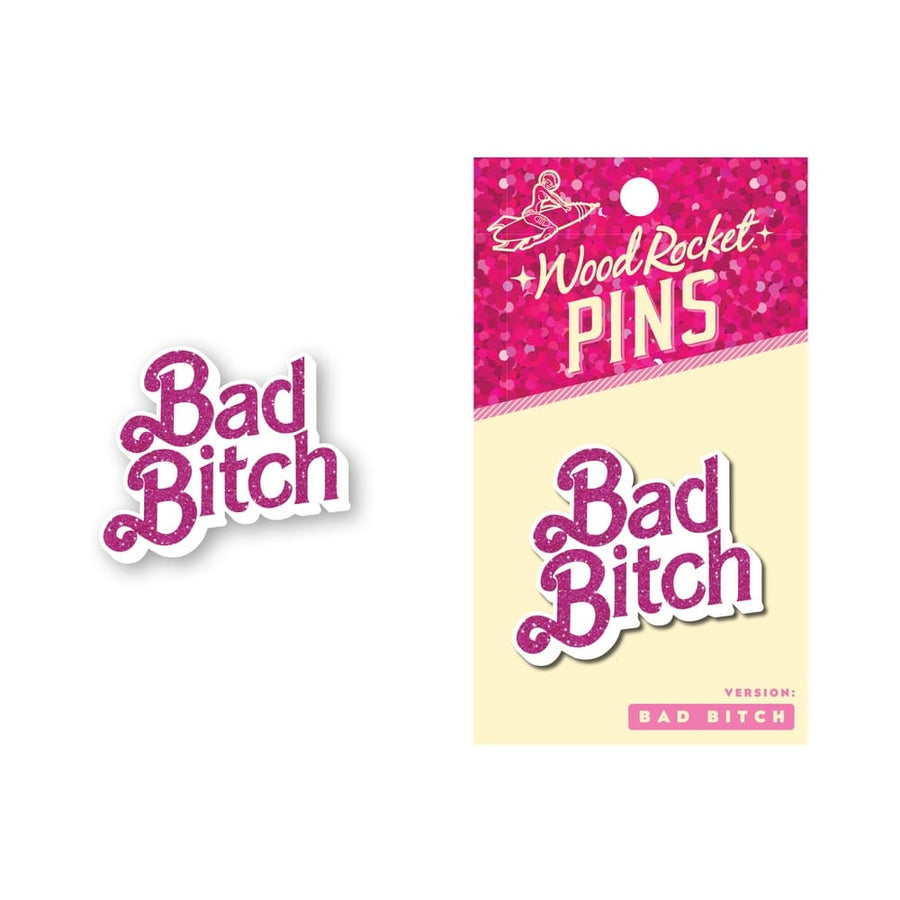 Novelties - Keyrings Buttons Magnets Pin Bad Bitch